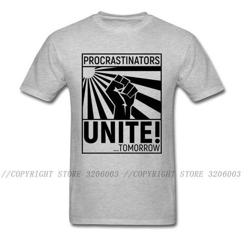Procrastinators Unite T-shirt Men Funny T Shirt Leisure Summer Cotton Clothes Grey Tops Letter Tees Fist Printed Game Tshirt ► Photo 1/6