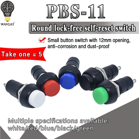 1Pack=5pcs PBS-11B 2PIN 12mm No Lock Self-Lock ON OFF Push Button Momentary Switch 3A 150V Black Blue Red Green Yellow ► Photo 1/6