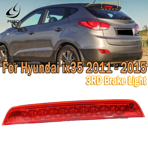 PMFC LED Car Rear 3RD Third High Level Brake Light Stop Brake Lamp Tail Lamp Assembly For Hyundai IX35 2011 2012 2013 2014 2015 ► Photo 1/6