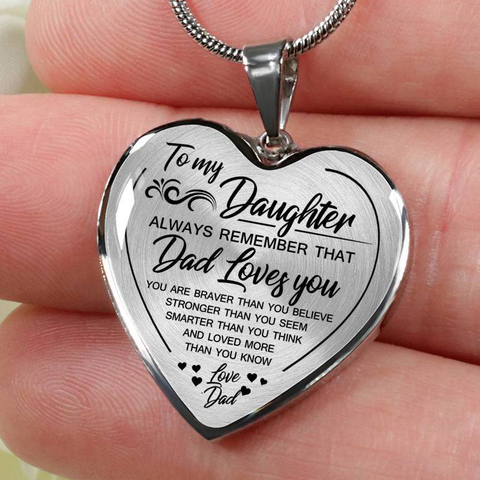 To My Daughter Always Remember That Dad Love You Heart Shape Necklace Exquisite Family Gift To Daughter ► Photo 1/6
