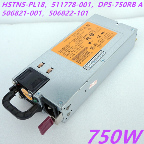 New PSU For HP DL380G6 G7 750W Power Supply HSTNS-PL18 511778-001 DPS-750RB A 506821-001 506822-101 512327-B21 HSTNS-PD18 ► Photo 1/4