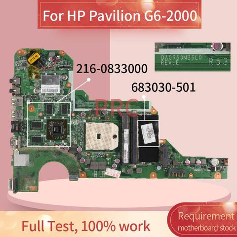683030-501 683030-601 Laptop motherboard For HP Pavilion G6-2000 Notebook Mainboard DA0R53MB6E1 216-0833000 DDR3 ► Photo 1/6