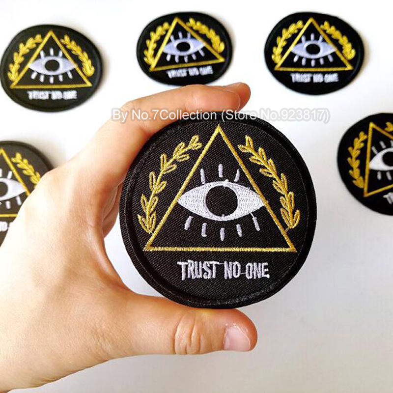 Sew On Patch Trust no one Embroidered Iron On