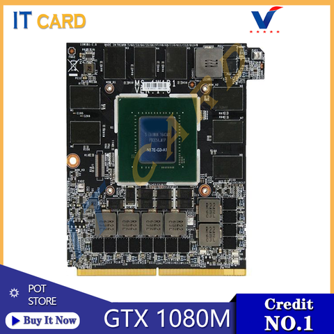 GTX1080M GTX 1080M GDDR5 8GB N17E-G3-A1 Graphics Video Card GTX1070M GTX1060M With X-Bracket For Dell Alienware / MSI/ HP/ Clevo ► Photo 1/6
