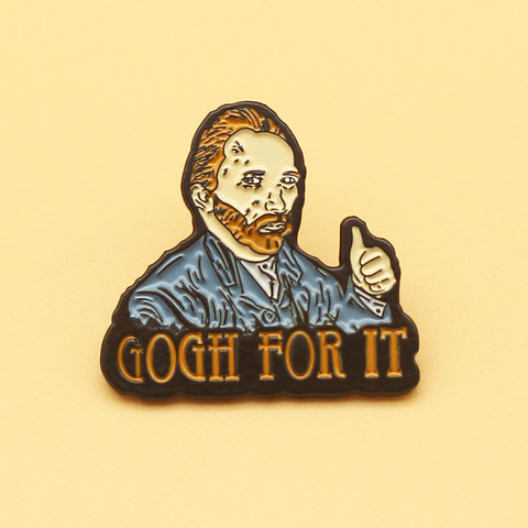 painter Van Gogh brooch and GOGH FOR IT enamel pins Men and women fashion jewelry gifts anime movie novel lapel badges ► Photo 1/6