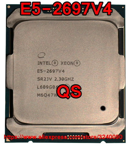 Intel Xeon CPU E5-2697V4 QS version 2.30GHz 18-Cores 45M LGA2011-3 E5-2697 V4 processor E5 2697V4 free shipping E5 2697 V4 ► Photo 1/2