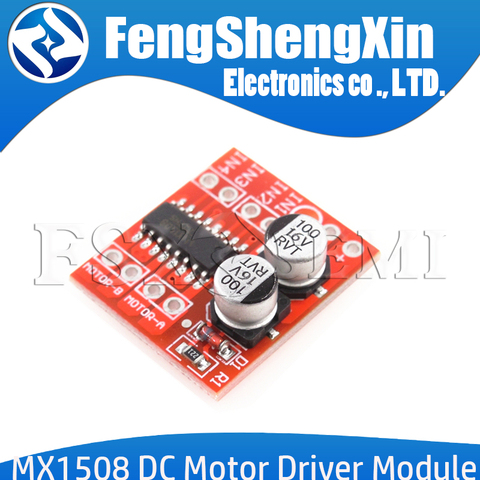 MX1508 DC Motor Driver Module DC 2V-10V 1.5A 2-Way PWM Speed Dual H-Bridge Stepper Motor Driver L298N ► Photo 1/1