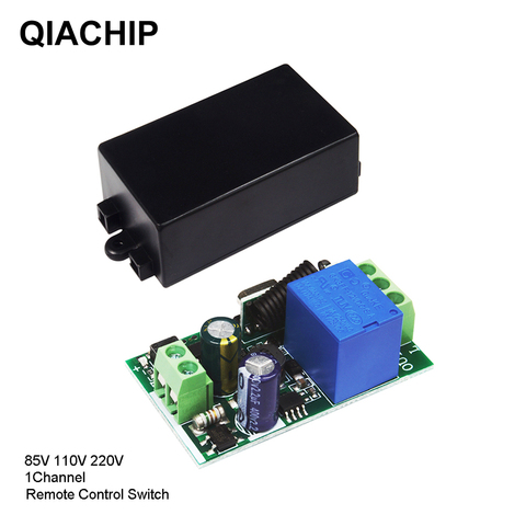QIACHIP 433 MHz AC 85V 110V 220V 1 CH Wireless Remote Control Receiver Relay Switch Module LED Light Lamp Controller 433.92 MHz ► Photo 1/6