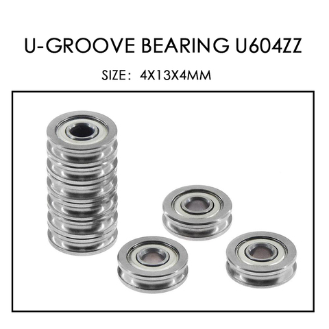 10Pcs/lot 3d Printer parts Extruder Parts U-groove idler belt pulley ball Rail bearing U604ZZ u ditch 604UU U groove 4x13x4mm ► Photo 1/6