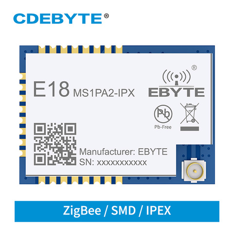 CC2530 PA LNA ZigBee Module 2.4GHz 20dBm 8051 MCU SMD IPEX E18-MS1PA2-IPX Mesh Networking Transmitter and Receiver ► Photo 1/6