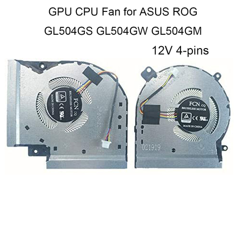 Computer Fans GPU for ASUS ROG Strix GL504 G GS GL504GM GL504GW CPU Cooling fan FK7T FK7U 12V 13NR00L0P12011 13NR00L0P11011 new ► Photo 1/6