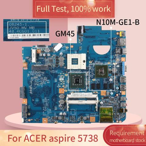 For ACER aspire 5738 08245-1 GM45 N10M-GE1-B0 DDR3 Notebook motherboard Mainboard full test 100% work ► Photo 1/6