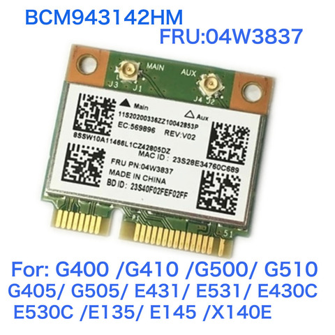 Broadcom Half Mini PCI-e Wireless Wlan Wi-Fi Card BCM943142HM 150Mbps 802.11b/g/n BT 4.0 For G400 G410 G500 G510 G405 G505 E431 ► Photo 1/3