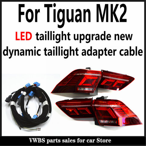 V W Tiguan MK2 LED taillight upgrade new flow dynamic effect taillight free cable adapter ► Photo 1/3
