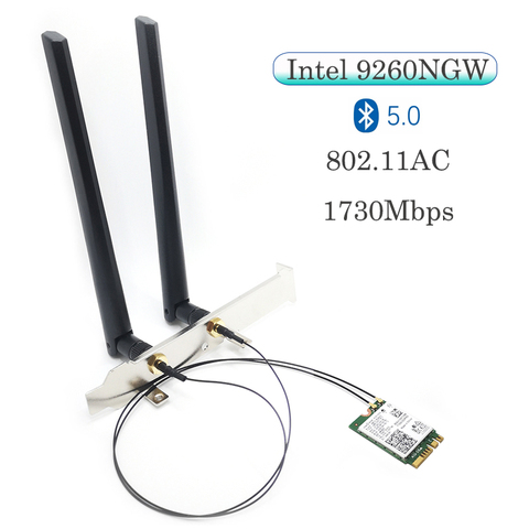 Dual Band 2.4G/5G Wireless 802.11AC For Intel 9260NGW Wifi Network Card with Antenna bracket for NGFF/M.2 7265NGW 8265NGW 3168AC ► Photo 1/4