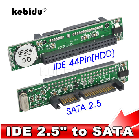 kebidu IDE 44 pin 2.5 to SATA PC Adapter Converter ATA 133 100 HDD CD DVD Serial Hard Disk 1.5Gbs Serial Adapter Converter ► Photo 1/6