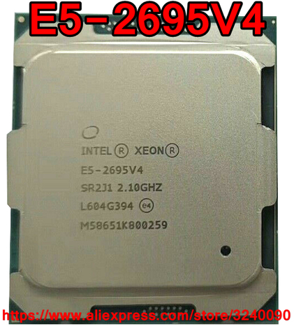 Intel Xeon CPU E5-2695V4 SR2J1 2.10GHz 18-Cores 45M LGA2011-3 E5-2695 V4 processor E5 2695V4 free shipping E5 2695 V4 ► Photo 1/1