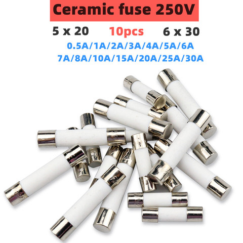 10pc/lot One Sell 5*20mm 6*30mm Fast Blow Tube Fuses mm 250V 0.1 0.2 0.3 0.5 1 2 3 4 5 6 8 10 15 20 25 30A AMP Fuse Ceramic fuse ► Photo 1/6