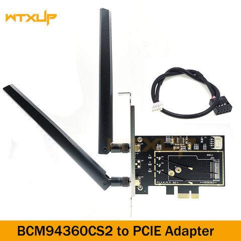 Broadcom BCM94360CS2 to Desktop PCIe Wireless Bluetooth Adapter Dual Band wifi card 1X 2pcs 6DBi antenna for Hackintosh/mac os ► Photo 1/4