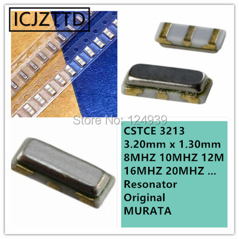 NEW Original CSTCE 3213 8M 10M 12M 20M 16M CSTCE8M CSTCE16M CSTCE20M CSTCE12M CSTCE10M 3.2*1.3mm 3.20mm x 1.30mm ► Photo 1/1