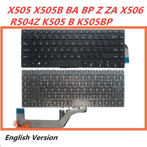 Laptop English Keyboard For Asus X505 X505B BA BP Z ZA X506 R504Z K505 B K505BP notebook Replacement layout Keyboard ► Photo 1/2