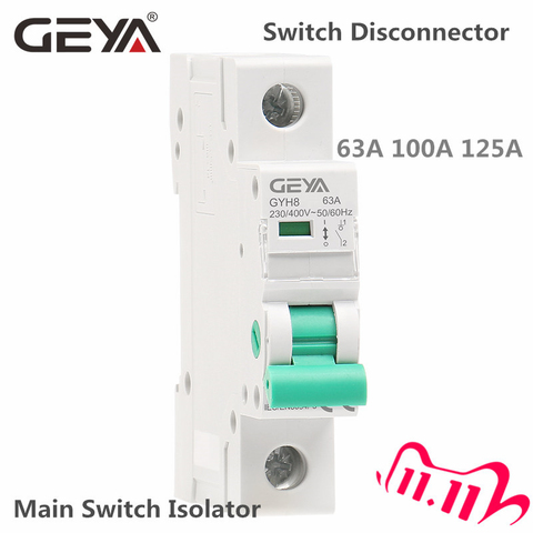 GEYA GYH8 Din Rail Isolator Circuit Breaker 230V/400V Main Switch 63A 100A 125A Isolating switch ► Photo 1/6