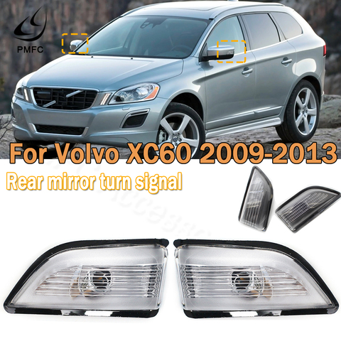 PMFC Car Rearview Mirror Turn Signal LH RH Indicator Lamp Light Lens For Volvo XC60 2009 2010 2011 2012 2013 31217288 31217289 ► Photo 1/6