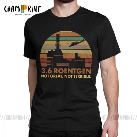 Men's 3.6 Roentgen Not Great Not Terrible T-Shirt Chernobyl TV Show Tops Nuclear Radiation T Shirt Leisure Tee Shirt ► Photo 1/6