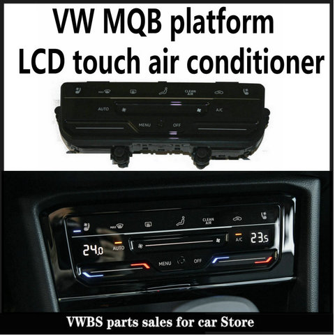 Automatic air conditioning panel with LCD touch screen ，Suitable for V W MQB GOLF MK7, Passat B8, Tiguan MK2, T-ROC, Atlas ► Photo 1/6