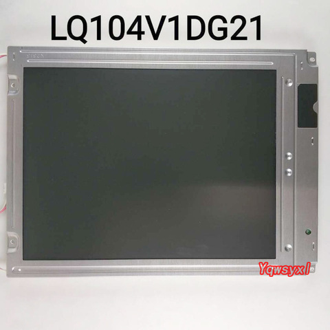 Original 10.4 Inch INDUSTRIAL LCD Display for Sharp LQ104V1DG21 LCD Screen Display Panel ► Photo 1/6