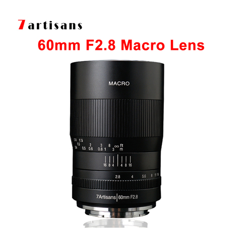 7artisans 60mm F2.8 Macro Lens 1:1 Magnification Manual Focus Camera Lens for Canon Eos-M/RF/Sony E/Fuji/M43/Nikon Z Mount ► Photo 1/6