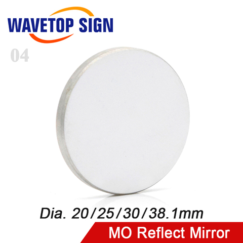 WaveTopSign 1Pcs Mo Reflective Mirror Dia. 20 25 30 38.1mm THK 3mm for CO2 Laser Engraving Cutting Machine ► Photo 1/6