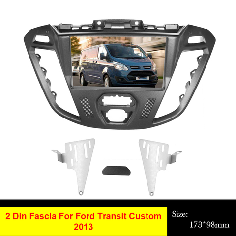 2Din Car Radio Fascia For Ford Transit Custom 2013 DVD Stereo Frame Panel Mounting Dash Installation Bezel Trim Kit ► Photo 1/6