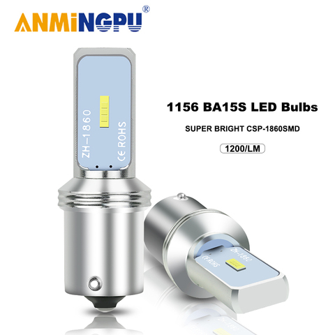 ANMINGPU 1x Signal Lamp PY21W BAU15S 1156 Led Bulbs BA15S P21W Turn Signal Lights CSP 1860SMD 1157 BAY15D LED P21/5W Brake Light ► Photo 1/6