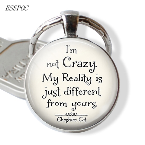 I Am Not Crazy Funny Quote Glass Cabochon Keychain Keyring Letter Key Chain Friendship Gift ► Photo 1/6