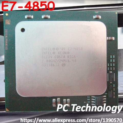 Original Intel Xeon E7 4850 2.0GHz 24MB 10CORES 32NM LGA1567 130W Processor free shipping E7-4850 ► Photo 1/1