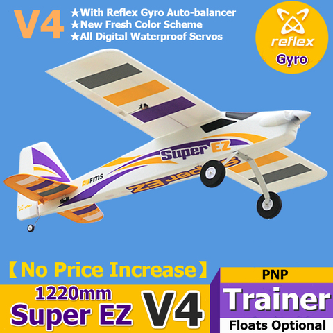 FMS RC Airplane Plane Super EZ V4 Trainer Beginner With Gyro Floats Optional 3S 4CH PNP Model Hobby Aircraft Avion EPO Easy ► Photo 1/1