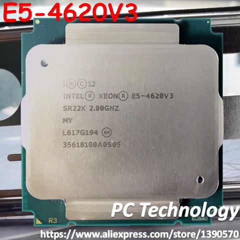 Original Intel Xeon E5 V3 E5 4620V3 2.0GHZ 10-Core 25MB processor E5 4620 V3 LGA2011-3 CPU E5-4620 V3 free shipping ► Photo 1/1