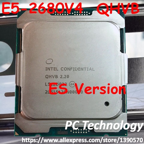 Original Intel Xeon Processor E5-2680V4 ES QHVB CPU 2.20GHz (max 2.8GHz) 14-Core 35M 14NM E5-2680 V4 FCLGA2011-3 120W E5 2680V4  ► Photo 1/1