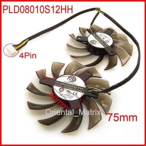 Free Shipping 2pcs/Lot PLD08010S12HH 75mm 12V 0.35A For MSI GTX 560 570 580 R6770 R6870 R6950 Twin Frozr II Video Card Dual Fan ► Photo 1/6