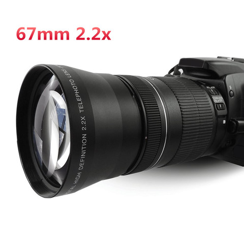Universal Telephoto 67mm 2.2x  Tele Lens lentes Close up Lente for Nikon Canon Sony D7100 D5000 D3200 D3100 D3000 ► Photo 1/6