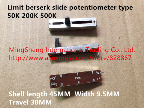 Original new 100% limit berserk slide potentiometer type shell length 45MM width 9.5MM 50K 200K 500K travel 30MM (SWITCH) ► Photo 1/4