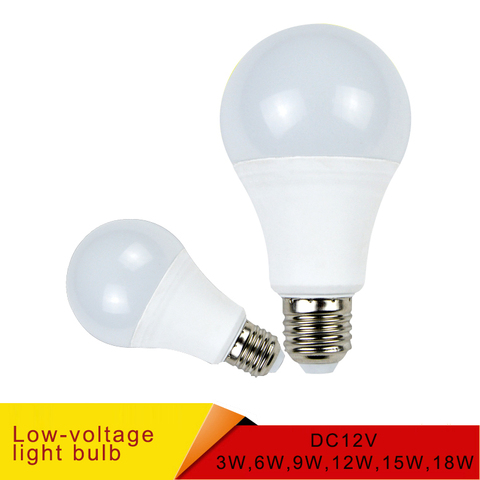 E27 LED Bulb Lights DC 12V smd 2835chip lampada luz E27 lamp 3W 6W 9W 12W 15W 18W spot bulb Led Light Bulbs for Outdoor Lighting ► Photo 1/1
