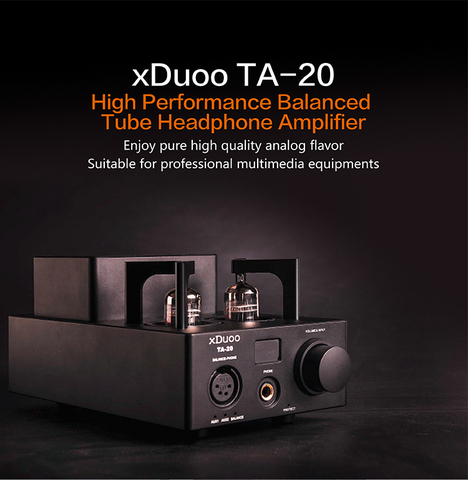 XDUOO TA-20 HIFI High Performance Full Balanced Classical 12Au7 Tube  Stereo Audio Headphone Amplifier with XLR AUX AMP ► Photo 1/6