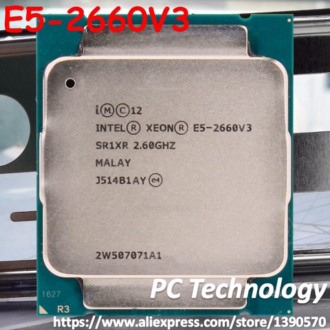 E5-2660V3 Original Intel Xeon E5-2660 V3 2.6GHZ 25M 10-CORES 22NM E5 2660V3 LGA2011-3 105W Processor free shipping E5 2660 V3 ► Photo 1/1