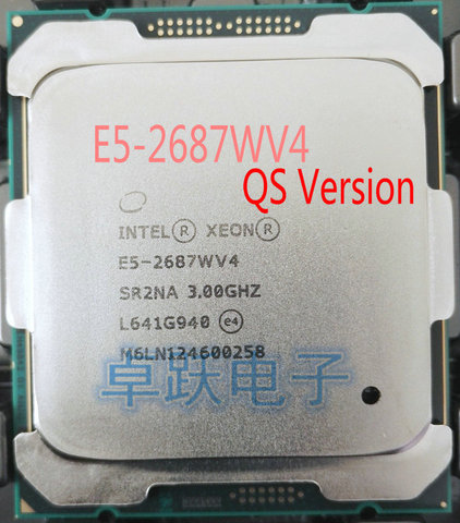 E5-2687WV4 Original Intel Xeon QS Version E5 2687WV4 3.00GHz 12-Core 30MB SmartCache E5 2687W V4 LGA2011-3 160W free shipping ► Photo 1/1