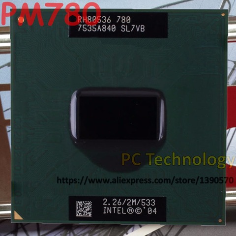 Intel PM780 CPU notebook Pentium M 780 2M Cache,2.26GHz,533MHz PM 780 CPU PPGA478 Processor support 915 chipset free shipping ► Photo 1/1