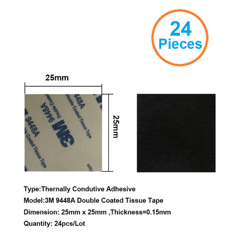 24pcs 3M9448A 25x25x0.15mm Double Coated Tissue Tape Thermally Conductive Adhesive thermal pad for heat sink heatsink radiator ► Photo 1/2