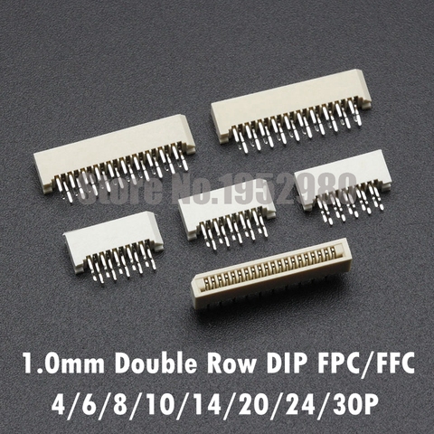 10PCS 1.0mm FPC/FFC Connector LCD Flexible Flat Cable Socket Double Row DIP Straight Pin Type 4 6 8 10 12 14 16 20 30 31 Pin ► Photo 1/5