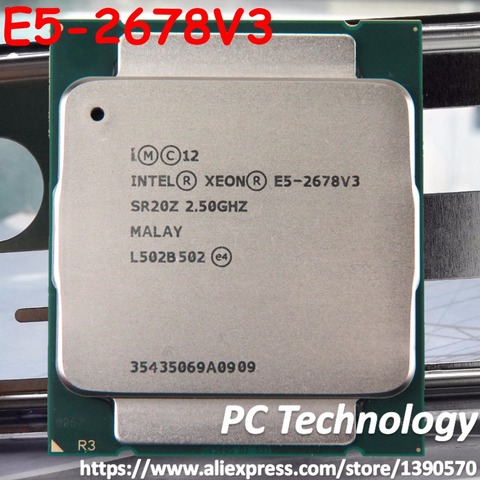 Original Intel XEON Processor E5-2678V3 OEM Version CPU 2.50GHz 12-Core 30MB E5-2678 V3 FCLGA2011-3 free shipping E5 2678V3 ► Photo 1/1